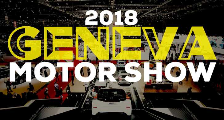 2018 Geneva Motor Show - Wrap-Up